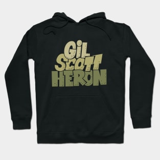 Gil Scott-Heron - Soul and Jazz Legend - Poet and Spoken Word Artist Hoodie